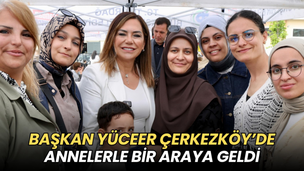 Tekirdağ haberleri - Candan Yüceer Çerkezköy'de annelerle bir araya geldi