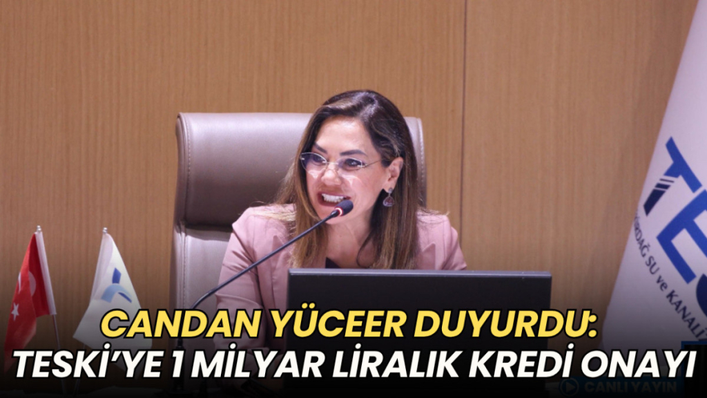 Tekirdağ haberleri - Candan Yüceer duyurdu: TESKİ’ye 1 milyar liralık kredi onayı
