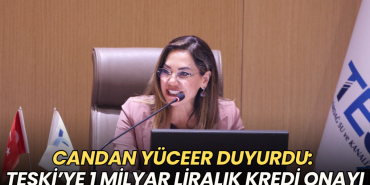 Tekirdağ haberleri - Candan Yüceer duyurdu: TESKİ’ye 1 milyar liralık kredi onayı