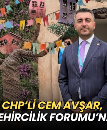 Tekirdağ haberleri - CHP'li Cem Avşar, Dünya Şehircilik Forumu’na katıldı
