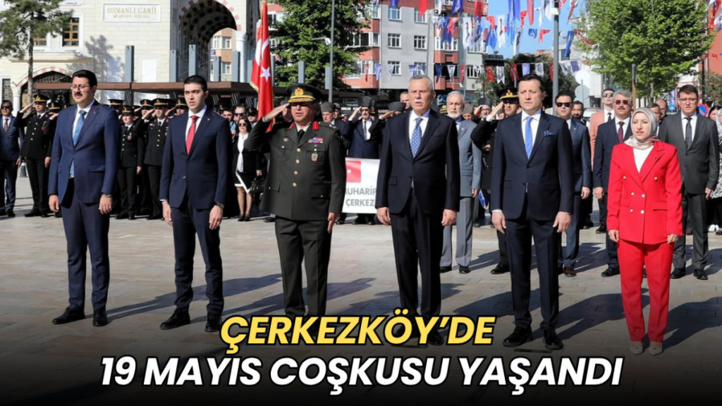 Tekirdağ haberleri - Çerkezköy’de 19 Mayıs coşkusu yaşandı
