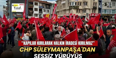 CHP Süleymanpaşa'dan sessiz yürüyüş: “Kapılar kırılarak halkın iradesi kırılmaz” 4 Tekirdağ haberleri - CHP Süleymanpaşa'dan sessiz yürüyüş: “Kapılar kırılarak halkın iradesi kırılmaz”