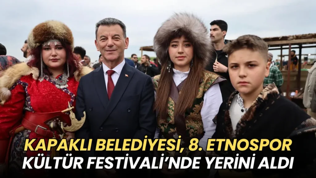 Tekirdağ haberleri - Kapaklı Belediyesi, 8. Etnospor Kültür Festivali’nde yerini aldı