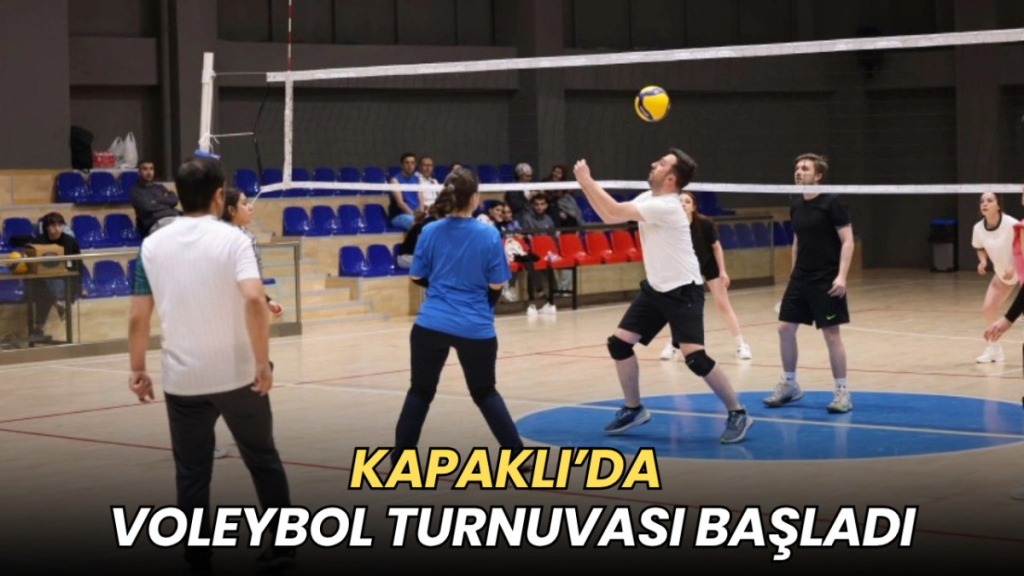 Tekirdağ haberleri - Kapaklı’da voleybol turnuvası başladı