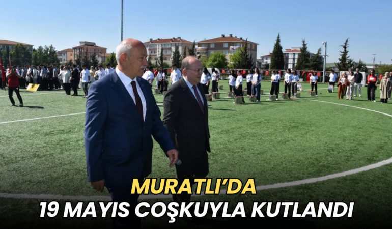 Tekirdağ haberleri - Muratlı’da 19 Mayıs coşkuyla kutlandı