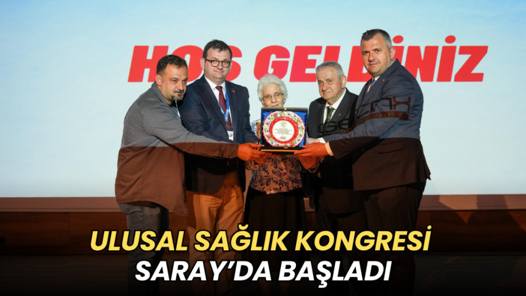 Tekirdağ haberleri - Ulusal sağlık kongresi Saray’da başladı
