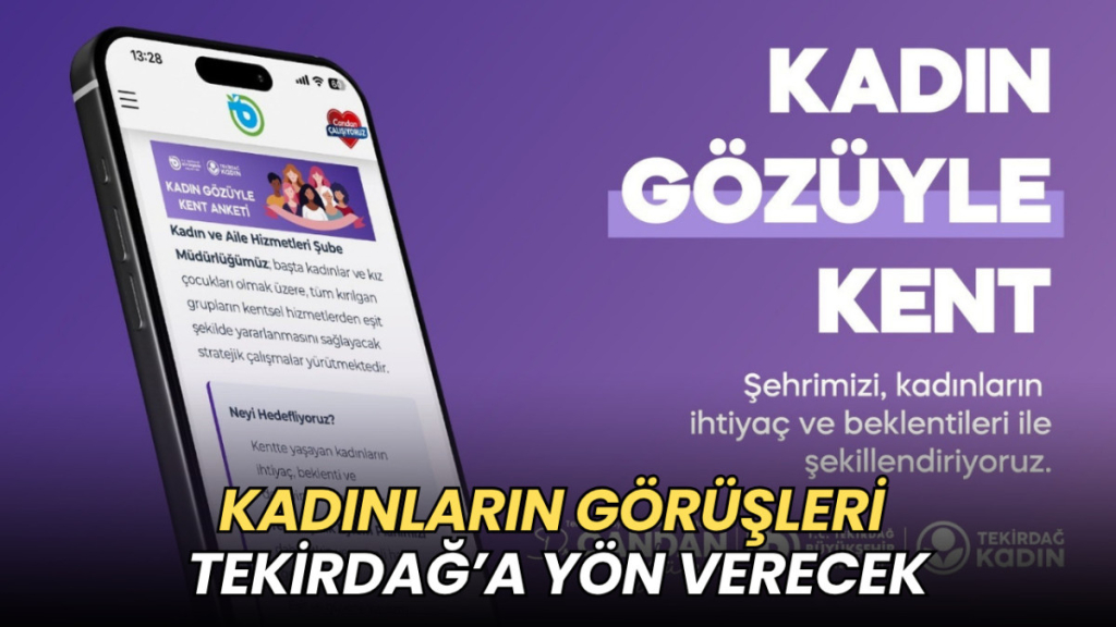 Tekirdağ haberleri - Kadınların görüşleri Tekirdağ’a yön verecek