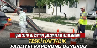 TESKİ’den haftalık faaliyet raporu: Kent genelinde altyapı seferberliği sürüyor 6 Tekirdağ haberleri - TESKİ’den haftalık faaliyet raporu: Kent genelinde altyapı seferberliği sürüyor