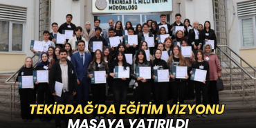 Tekirdağ haberleri - Tekirdağ’da eğitim vizyonu masaya yatırıldı