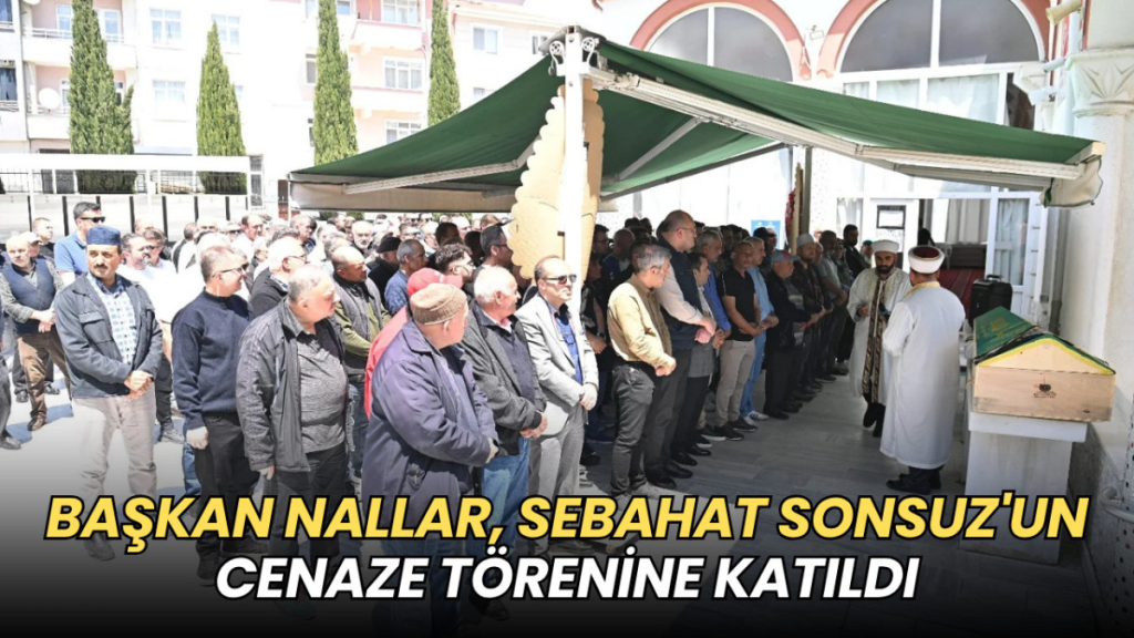 Tekirdağ haberleri - Volkan Nallar Sebahat Sonsuz'un cenaze törenine katıldı