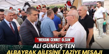 Tekirdağ haberleri - Ali Gümüş’ten Albayrak ailesine taziye mesajı
