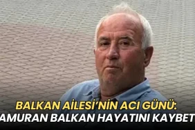 Tekirdağ haberleri - Balkan Ailesi’nin acı günü: Kamuran Balkan hayatını kaybetti