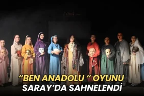 Tekirdağ haberleri - Ben Anadolu oyunu Saray’da sahnelendi