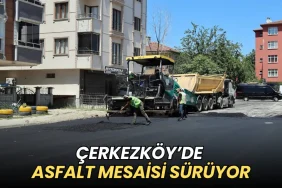 Çerkezköy’de asfalt mesaisi sürüyor 9 Çerkezköy haberleri - Çerkezköy’de asfalt mesaisi sürüyor