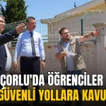 Çorlu haberleri - Çorlu'da öğrenciler daha güvenli yollara kavuşacak