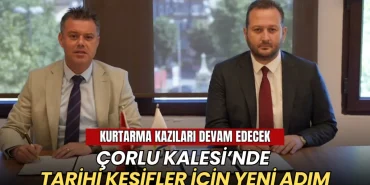 Çorlu haberleri - Çorlu Kalesi’nde tarihi keşifler için yeni adım