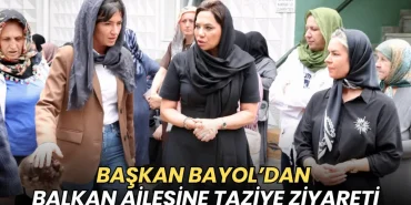 Tekirdağ haberleri - Gökçe Bayol’dan Balkan ailesine taziye ziyareti