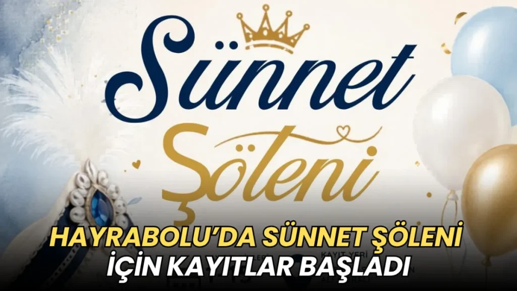 Tekirdağ haberleri - Hayrabolu’da Sünnet Şöleni için kayıtlar başladı