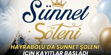 Tekirdağ haberleri - Hayrabolu’da Sünnet Şöleni için kayıtlar başladı