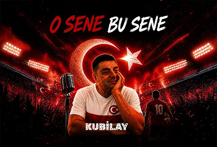 Kubilay Doğan’dan milli takım için yeni marş: “O Sene Bu Sene”