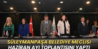 Tekirdağ haberleri - Süleymanpaşa Belediye Meclisi Haziran ayı toplantısını yaptı