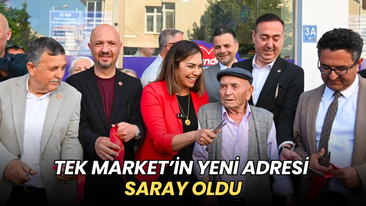 TEK Market’in yeni adresi Saray oldu
