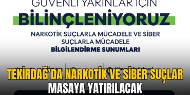 Tekirdağ’da narkotik ve siber suçlar masaya yatırılacak 7 Tekirdağ haberleri - Tekirdağ’da narkotik ve siber suçlar masaya yatırılacak