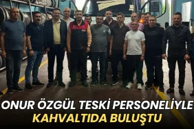 TESKİ haberleri - Onur Özgül TESKİ personeliyle kahvaltıda buluştu
