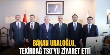 Ulaştırma ve Altyapı Bakanı Abdulkadir Uraloğlu, Tekirdağ TSO'yu ziyaret etti 10 Tekirdağ haberleri - Ulaştırma ve Altyapı Bakanı Abdulkadir Uraloğlu, Tekirdağ TSO'yu ziyaret etti