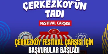 Çerkezköy haberleri - Çerkezköy Belediyesi 8. Kültür ve Sanat Festivali kapsamında düzenlenecek Festival Çarşısı için başvuru duyurusu.
