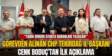 Tekirdağ haberleri - Görevden alınan CHP Tekirdağ İl Başkanı Cenk Boduç, düzenlediği basın toplantısında CHP Genel Merkezi'nin kararına sert tepki göstererek, “Bir gün geri geleceğiz, bu partiyi geri alacağız” dedi.