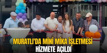 Muratlı haberleri - Muratlı'da Mini Mika işletmesi hizmete açıldı