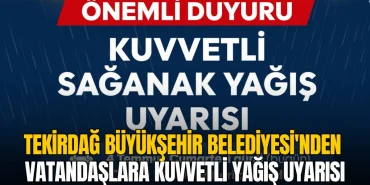 Tekirdağ haberleri - Tekirdağlılar dikkat: Kuvvetli yağış bekleniyor