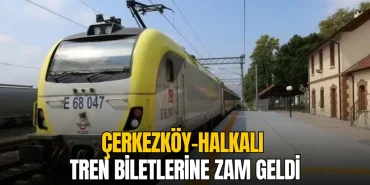 Çerkezköy haberleri - Çerkezköy-Halkalı tren biletlerine zam geldi!