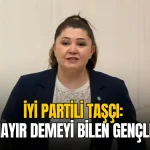 İYİ Partili Selcan Taşçı: "İyi ki hayır demeyi bilen gençler var" 12 Tekirdağ haberleri - İYİ Partili Selcan Taşçı: "İyi ki hayır demeyi bilen gençler var"