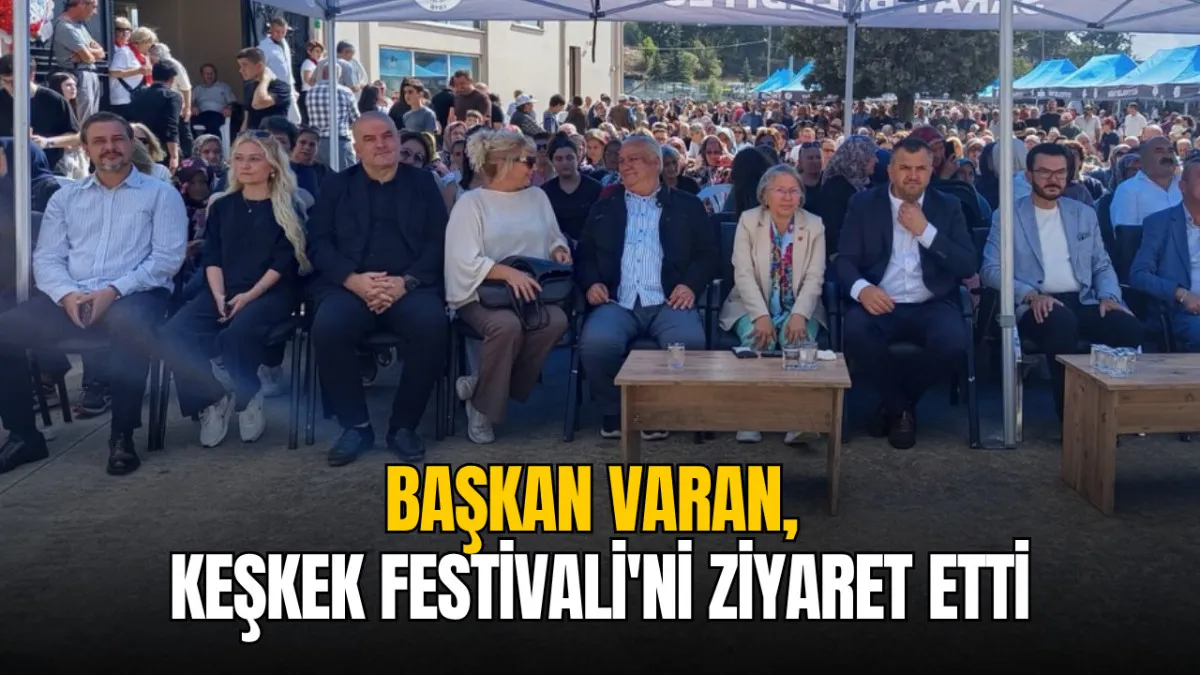 Ozan Varan, Geleneksel Keşkek Festivali’ni ziyaret etti