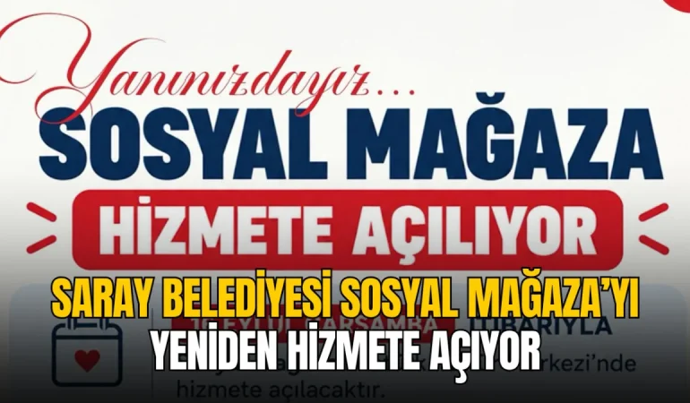 Saray Belediyesi Sosyal Mağaza’yı yeniden hizmete açtı