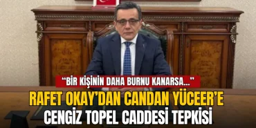Rafet Okay’dan Candan Yüceer’e Cengiz Topel Caddesi tepkisi: "Bir kişinin daha burnu kanarsa..." 17 Rafet Okay’dan Candan Yüceer’e Cengiz Topel Caddesi tepkisi