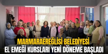 Marmaraereğlisi Belediyesi El Emeği Kursları yeni döneme başladı 11 Marmaraereğlisi Belediyesi El Emeği Kursları yeni döneme başladı