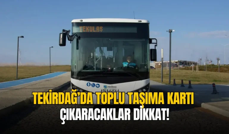 Muratlı’da TEKULAŞ mobil kart aracı hizmet verecek