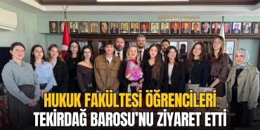 Tekirdağ Barosu’na Hukuk Fakültesi öğrencilerinden ziyaret