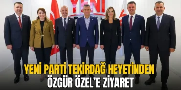 YENİ Parti Tekirdağ heyetinden Özgür Özel’e ziyaret 11 YENİ Parti Tekirdağ heyetinden Özgür Özel’e ziyaret